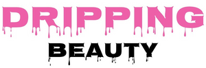 Dripping Beauty 