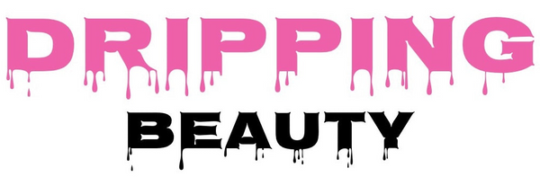 Dripping Beauty 